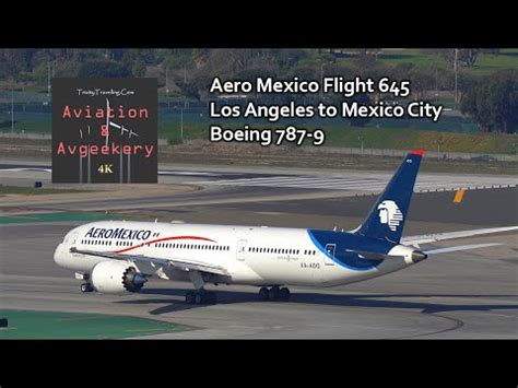 am 645|aeromexico flight 645 lax.